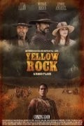 Золотая лихорадка / Yellow Rock (2011)