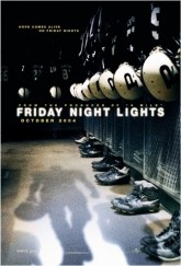 В лучах славы / Friday Night Lights (2004)
